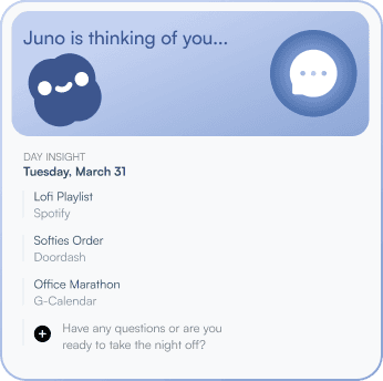 Juno is thinking of you — daily insight